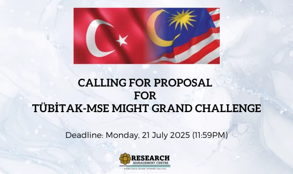 Image of Deadline: 11:59PM,Monday, 21 July 2025, Calling for Proposal for TÜBİTAK-MSE MIGHT Grand Challenge